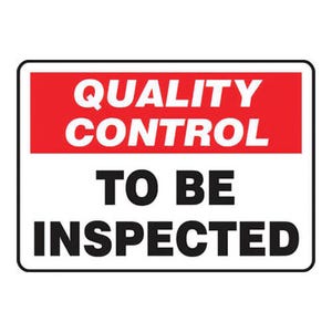 Accuform® QUALITY CONTROL Safety Sign: TO BE (MQTL723XT)