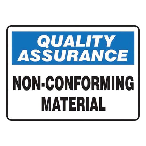 Accuform® MQTL941VA Quality Assurance Safety Sign: NON-CONFORMING MATERIAL
