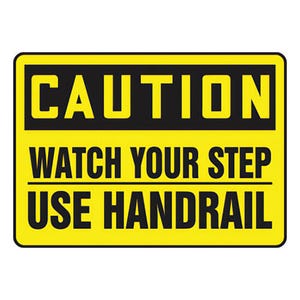Accuform® MSTF602VP OSHA Caution Safety Sign: WATCH YOUR STEP USE HANDRAIL