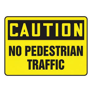Accuform® MVHR667XL OSHA Caution Safety Sign: NO PEDESTRIAN TRAFFIC