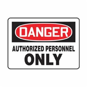 Accuform® MADM006VP Safety Sign, DANGER AUTHORIZED PERSONNEL ONLY, 10 in x 14 in, Plastic
